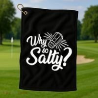 Why So Salty Golf Towel thumb 1