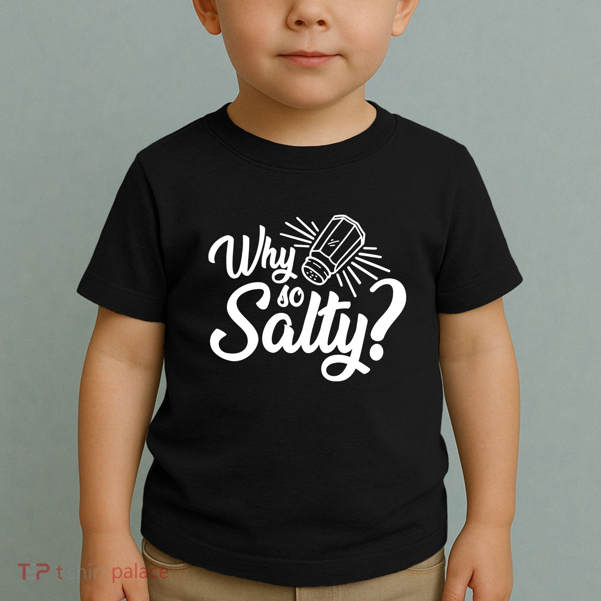 Why So Salty Toddler T-Shirt