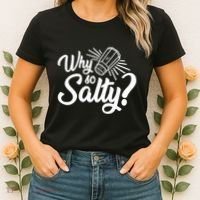 Why So Salty Women's T-Shirt thumb 2
