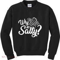 Why So Salty Kids Sweatshirt thumb 0