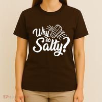 Why So Salty T-Shirt thumb 4