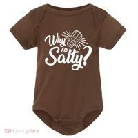 Why So Salty Baby Bodysuit thumb 0
