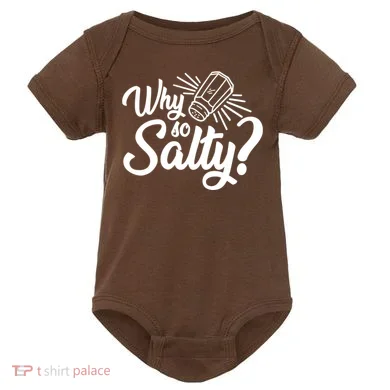 Why So Salty Baby Bodysuit