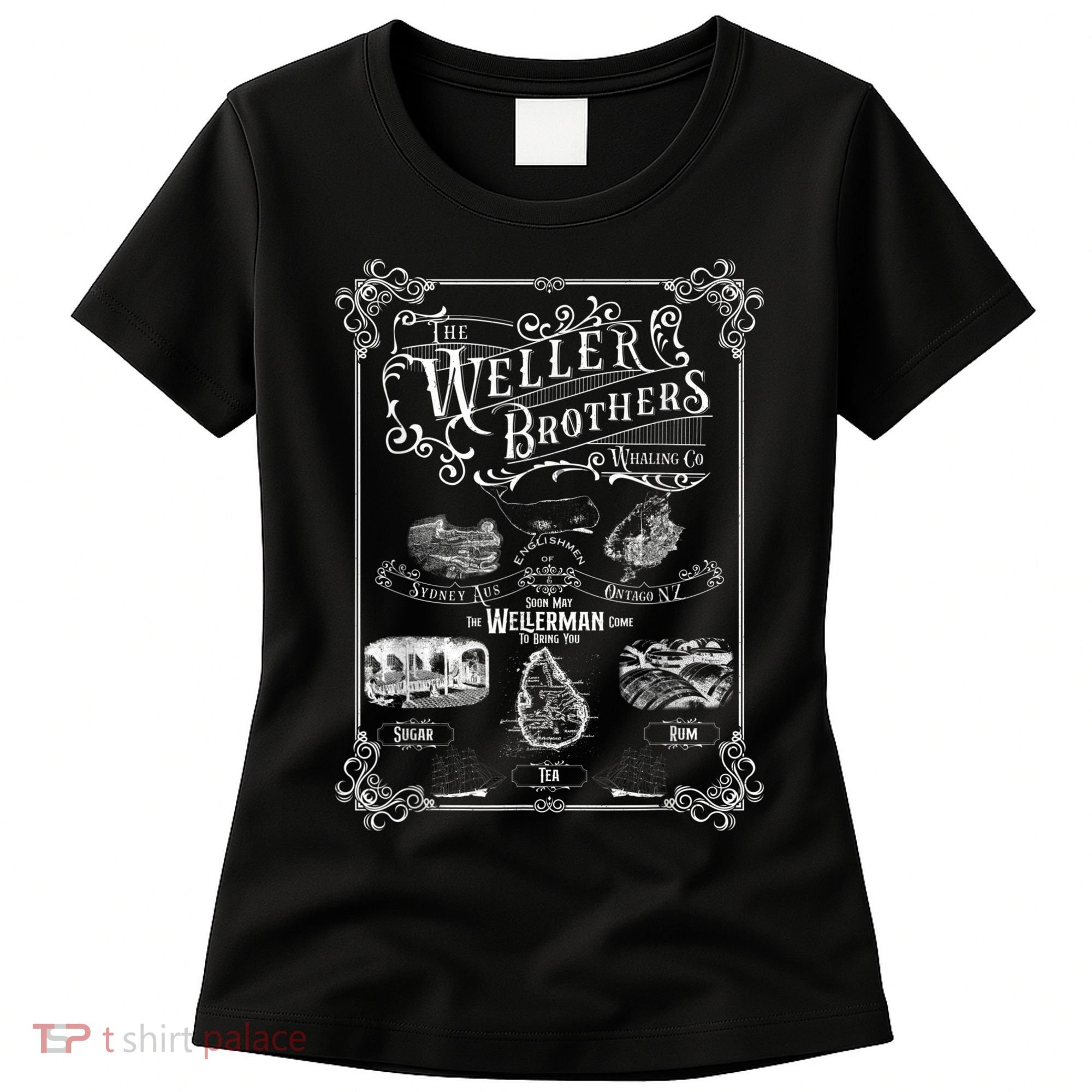 Wellerman Sea Shanty Weller Brothers Soon May The Wellerman Women's T-Shirt