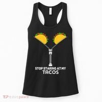 Wo Stop Staring At My Tacos Mexican Cinco De Mayo Women's Tank Top thumb 0