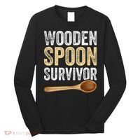 Wooden Spoon Survivor Funny Wooden Spoon Survivor Meme Long Sleeve Shirt thumb 0