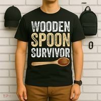 Wooden Spoon Survivor Funny Wooden Spoon Survivor Meme T-Shirt thumb 6