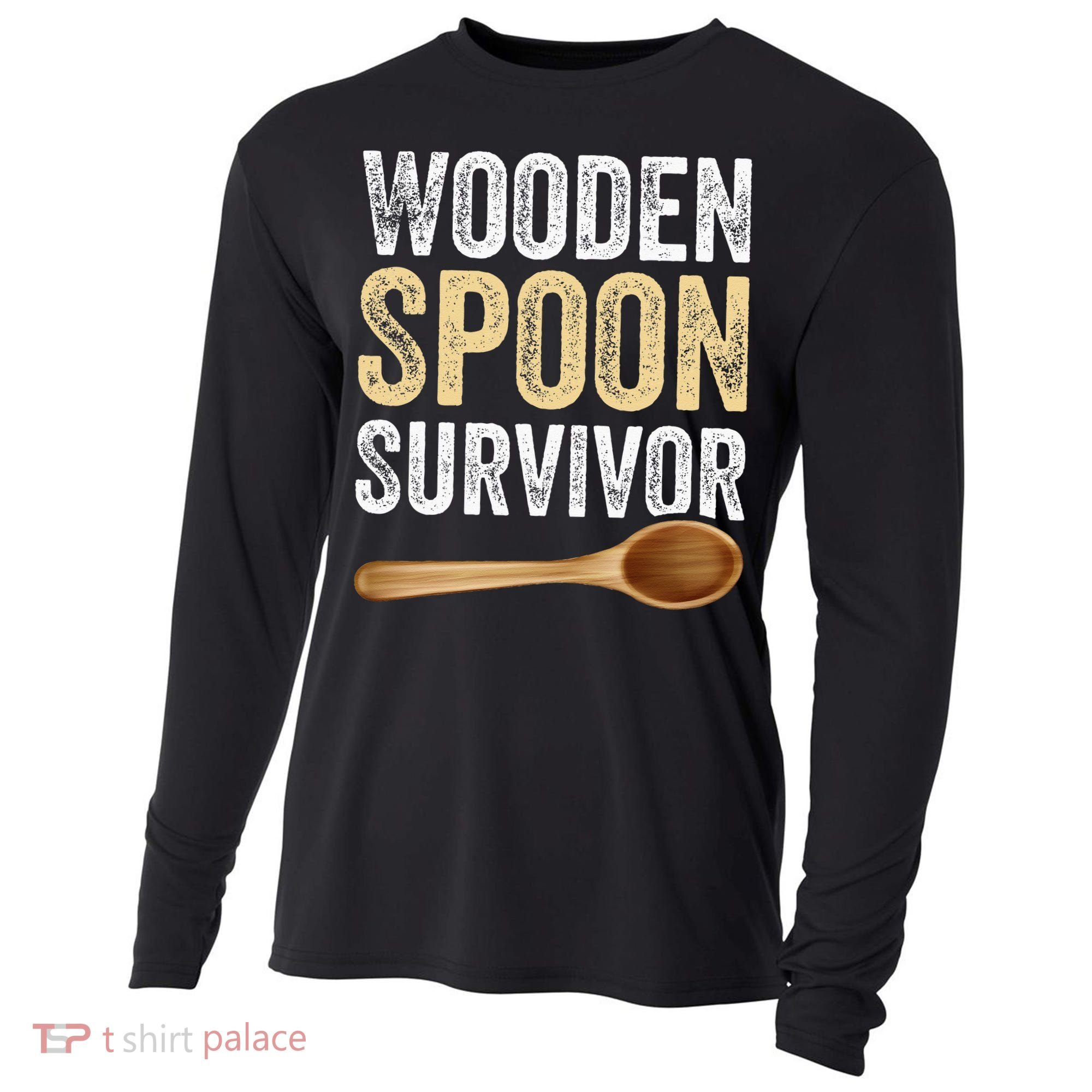 Wooden Spoon Survivor Funny Wooden Spoon Survivor Meme Cooling Performance Long Sleeve Crew
