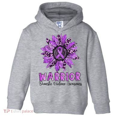 Warrior Survivor Support Domestic Violence Awareness Toddler Hoodie