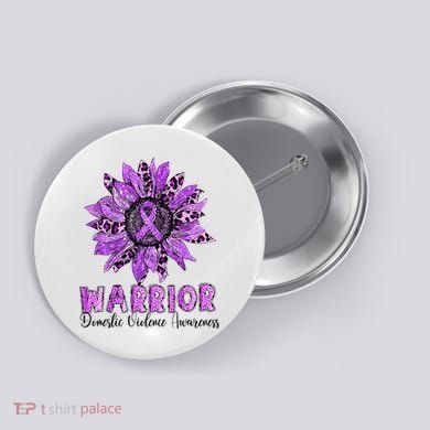 Warrior Survivor Support Domestic Violence Awareness Button