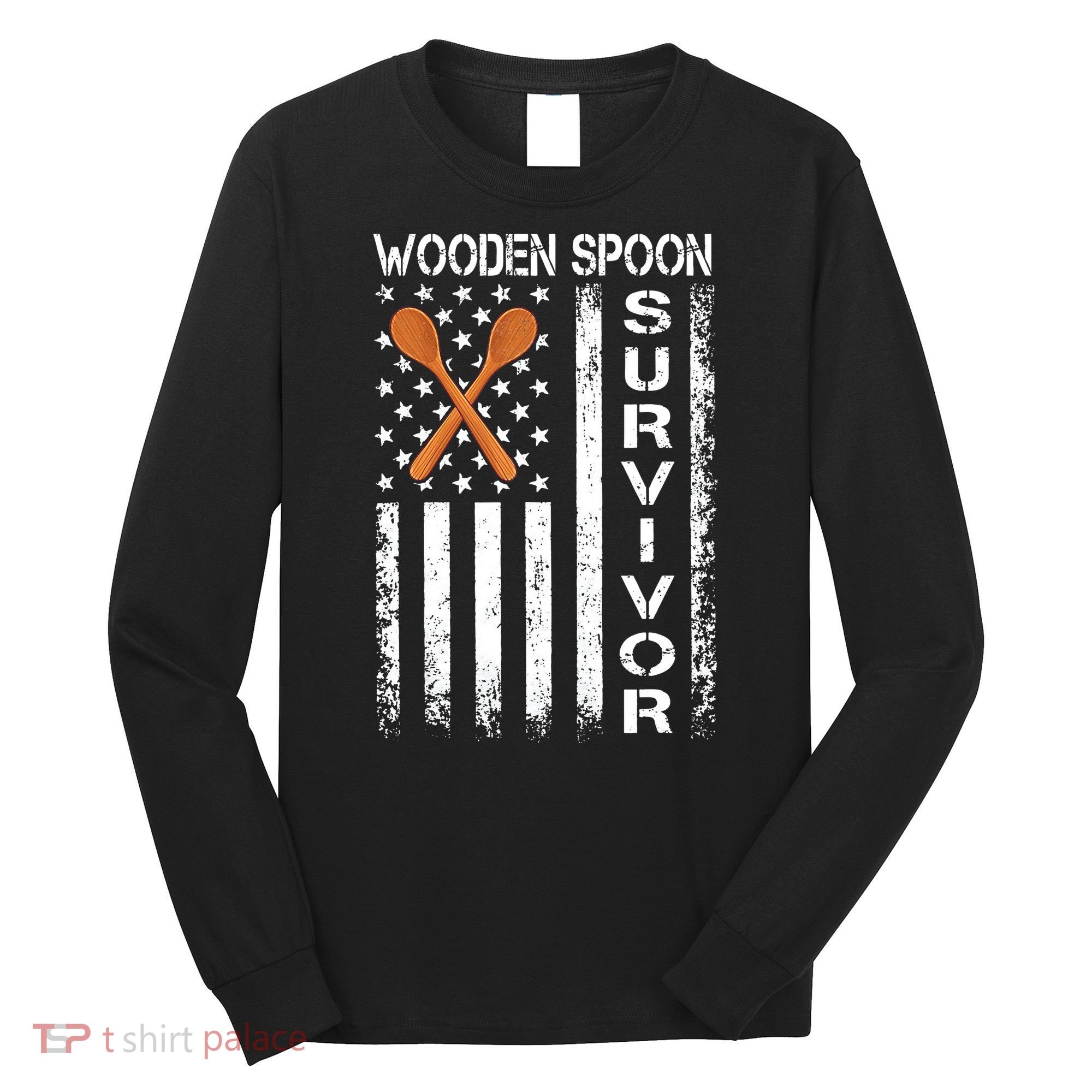 Wooden Spoon Survivor Humor Expression Funny Us Flag Long Sleeve Shirt