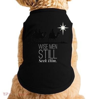 Wise Still Seek Him Christian Christmas Jesus Design Doggie Tank