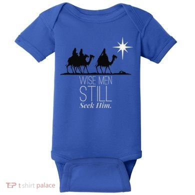 Wise Still Seek Him Christian Christmas Jesus Design Baby Bodysuit