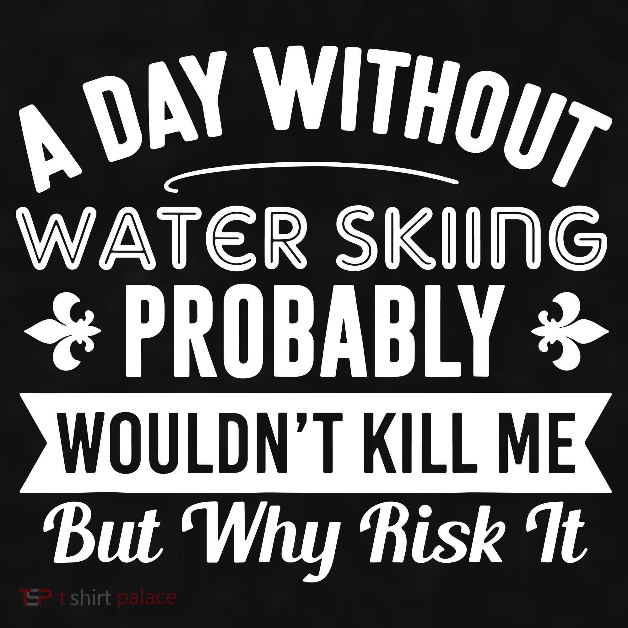 Water Skiing Shirt A Day Without Water Skiing Ladies PosiCharge Tri-Blend Wicking Tank