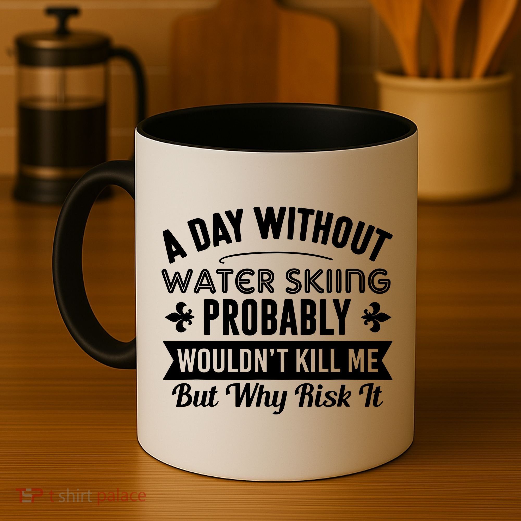 Water Skiing Shirt A Day Without Water Skiing Coffee Mug