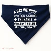 Water Skiing Shirt A Day Without Water Skiing USA-Made Doggie Bandana thumb 0