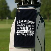 Water Skiing Shirt A Day Without Water Skiing Golf Towel thumb 2