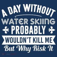 Water Skiing Shirt A Day Without Water Skiing Visor thumb 3
