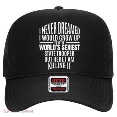 WorldS Sexiest State Trooper Gift Idea Hat