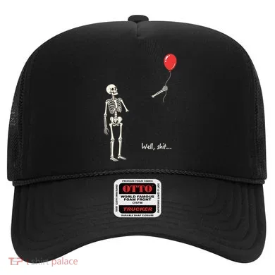Well, Shit… Skeleton Balloon Funny For Halloween Hat