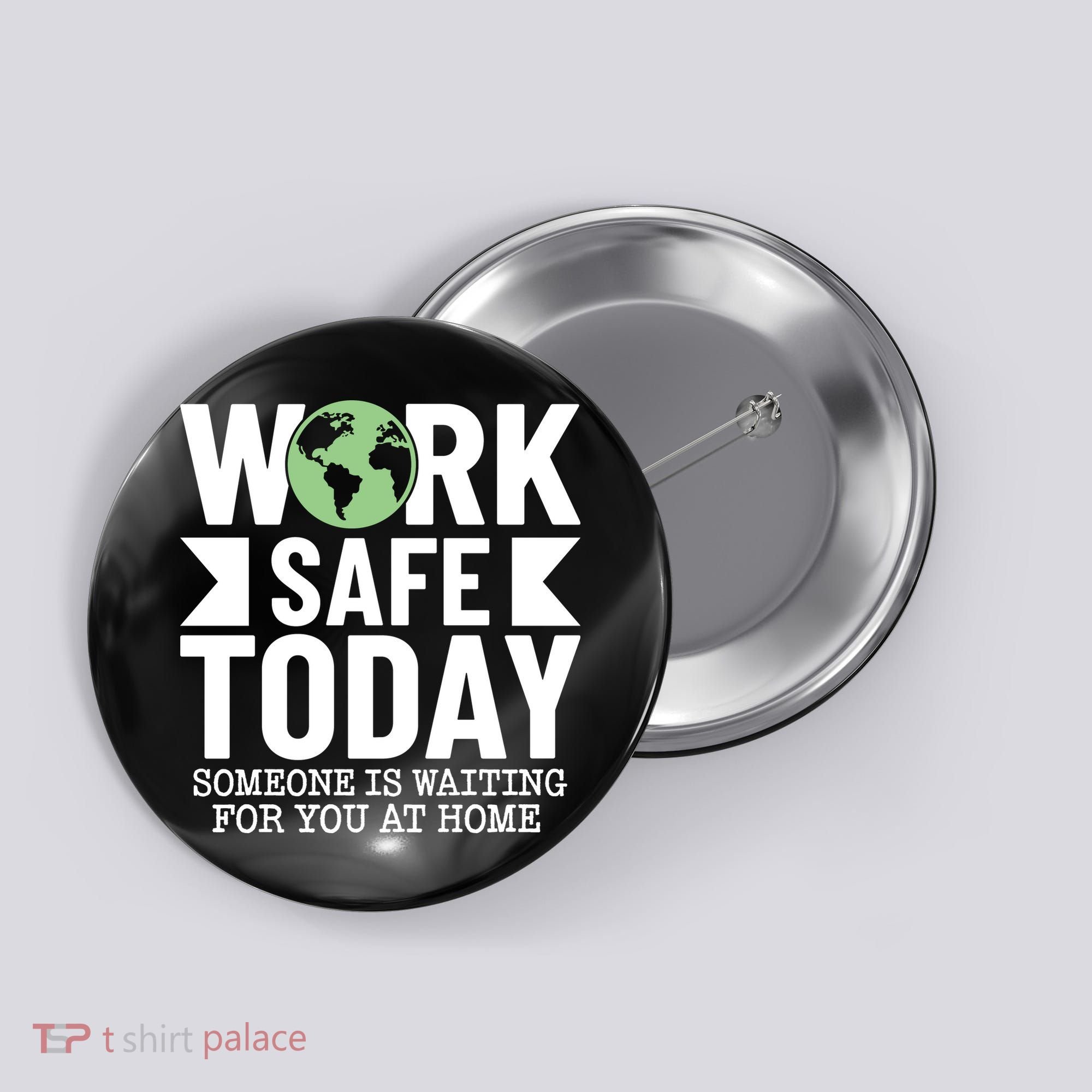 Work Safe Today World Day For Safety And Health Button