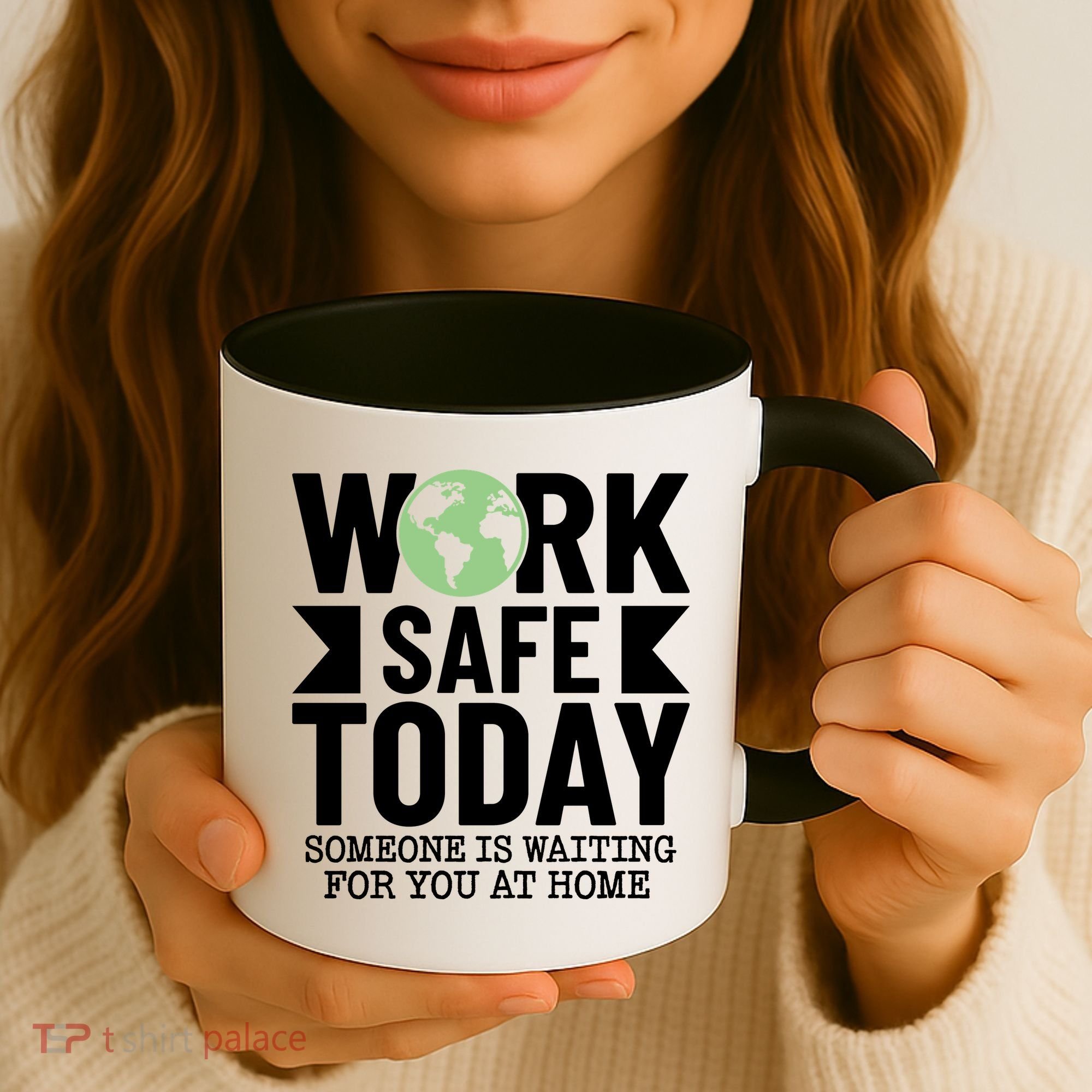 Work Safe Today World Day For Safety And Health Coffee Mug