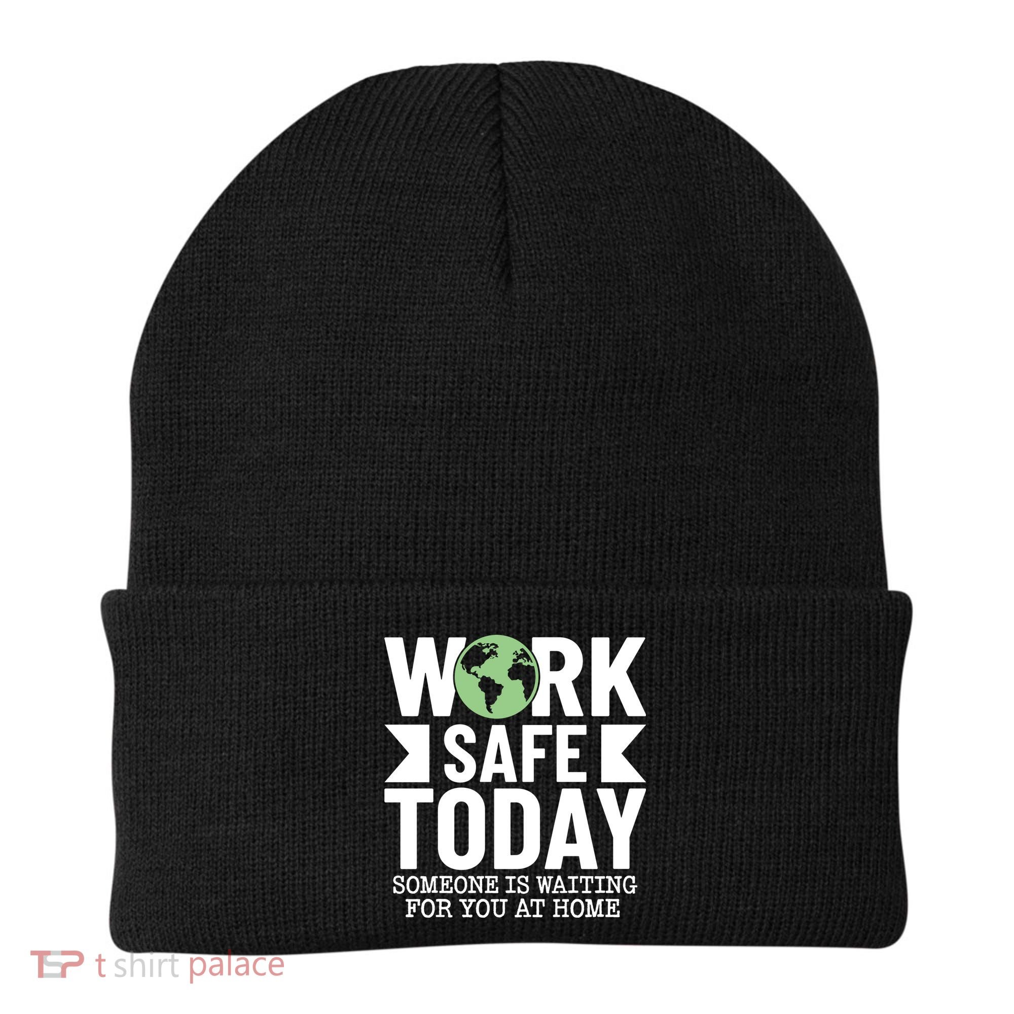 Work Safe Today World Day For Safety And Health Beanie