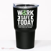 Work Safe Today World Day For Safety And Health Tumbler thumb 0