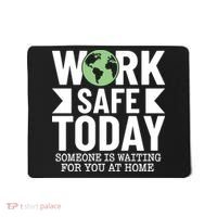 Work Safe Today World Day For Safety And Health Mousepad thumb 0