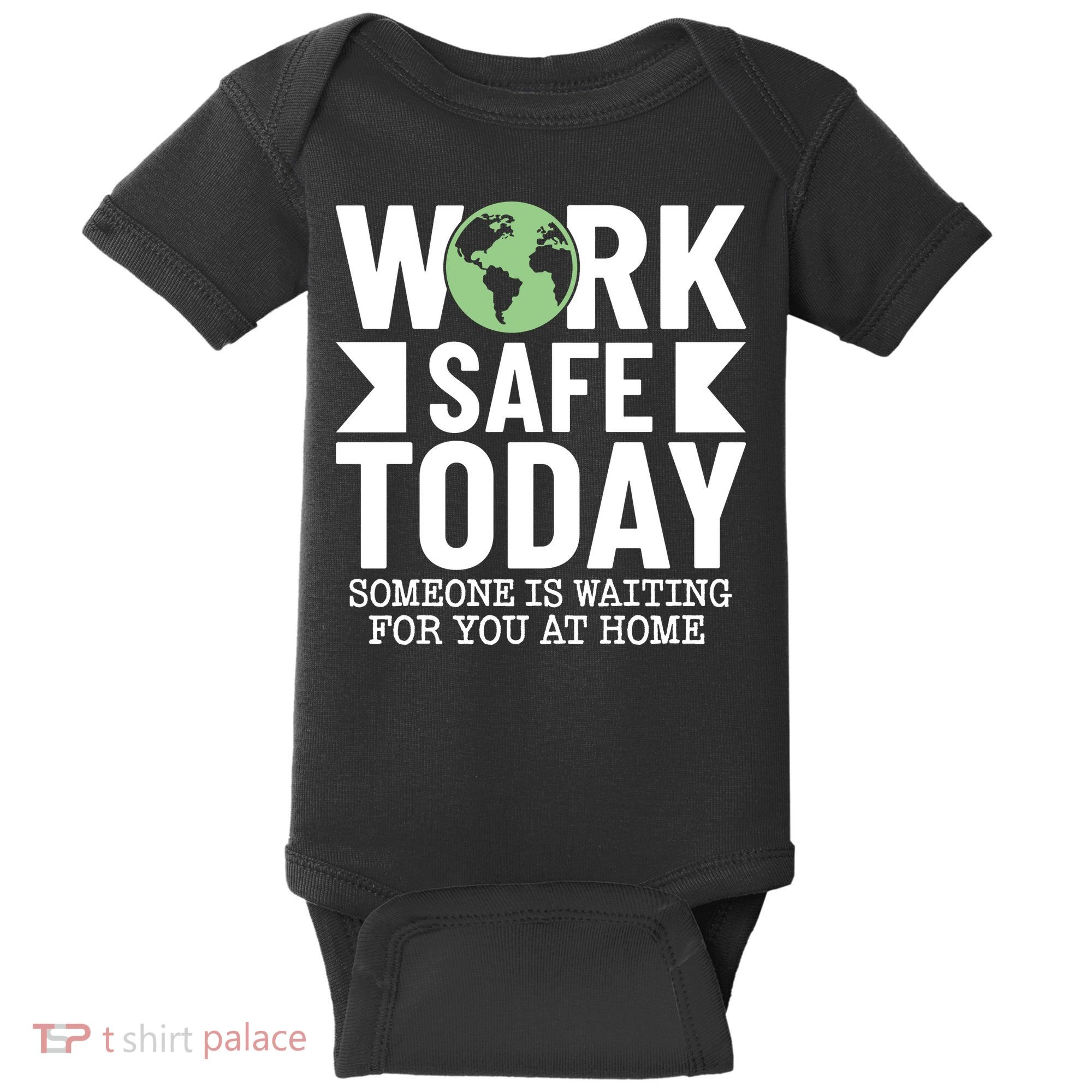 Work Safe Today World Day For Safety And Health Baby Bodysuit