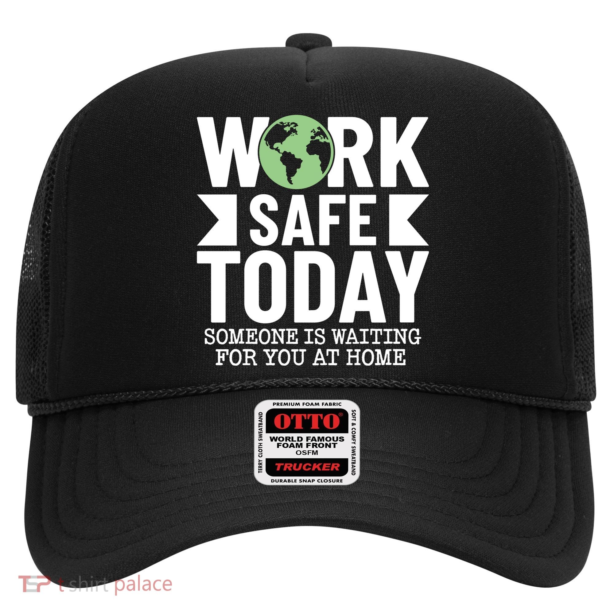 Work Safe Today World Day For Safety And Health Hat