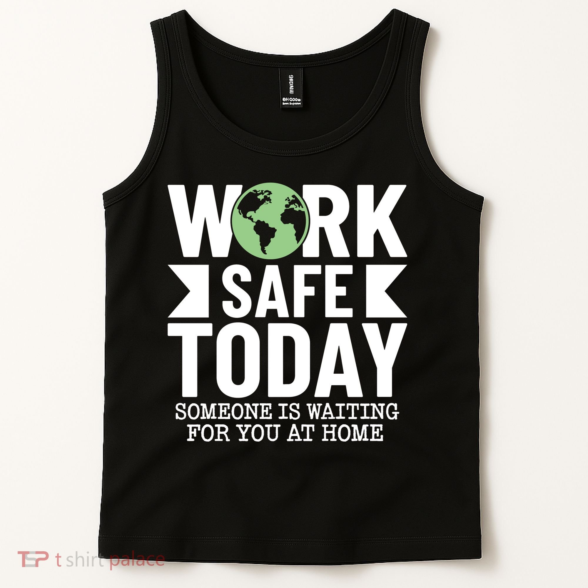Work Safe Today World Day For Safety And Health Tank Top