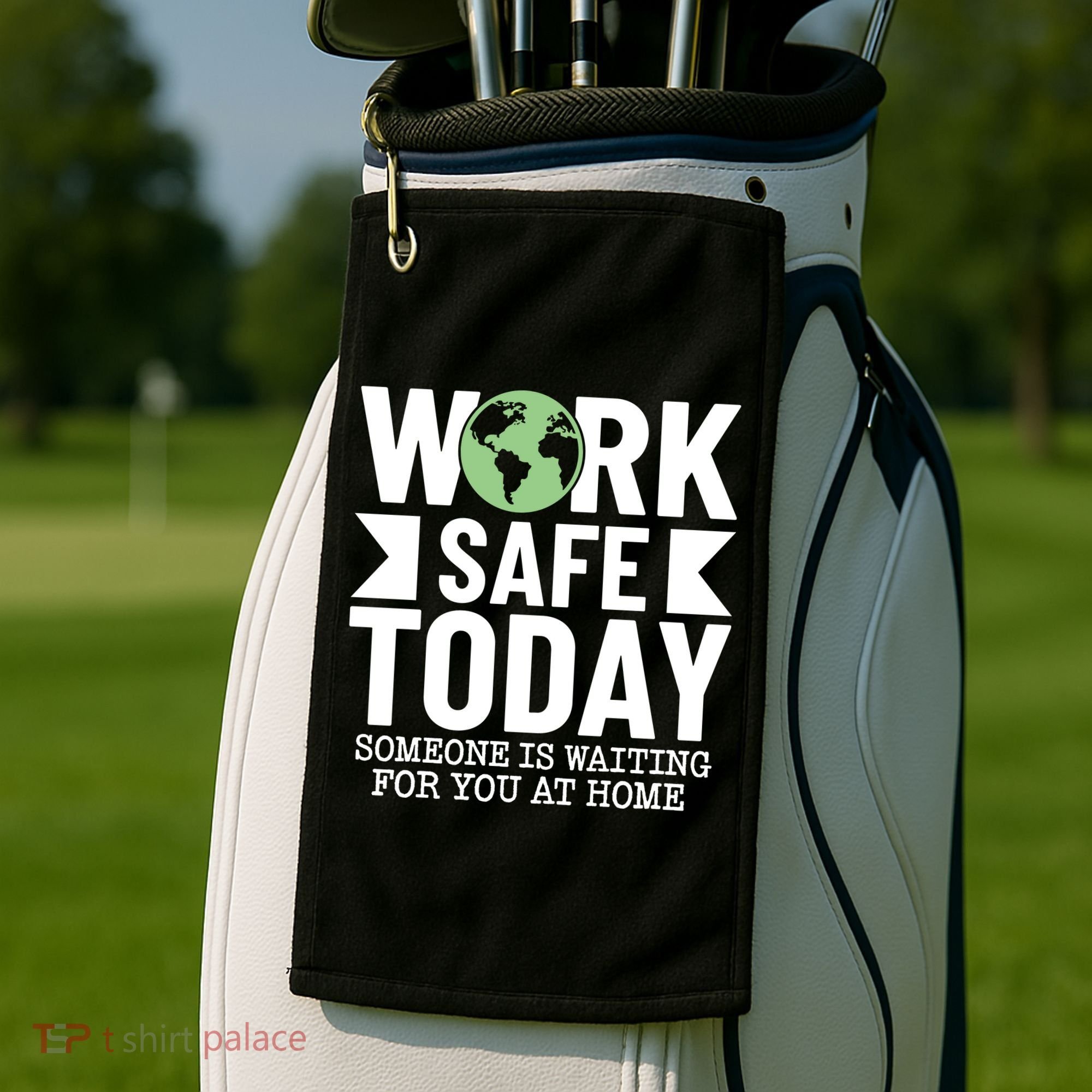 Work Safe Today World Day For Safety And Health Golf Towel