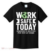 Work Safe Today World Day For Safety And Health Kids T-Shirt thumb 0