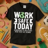 Work Safe Today World Day For Safety And Health Kids T-Shirt thumb 3