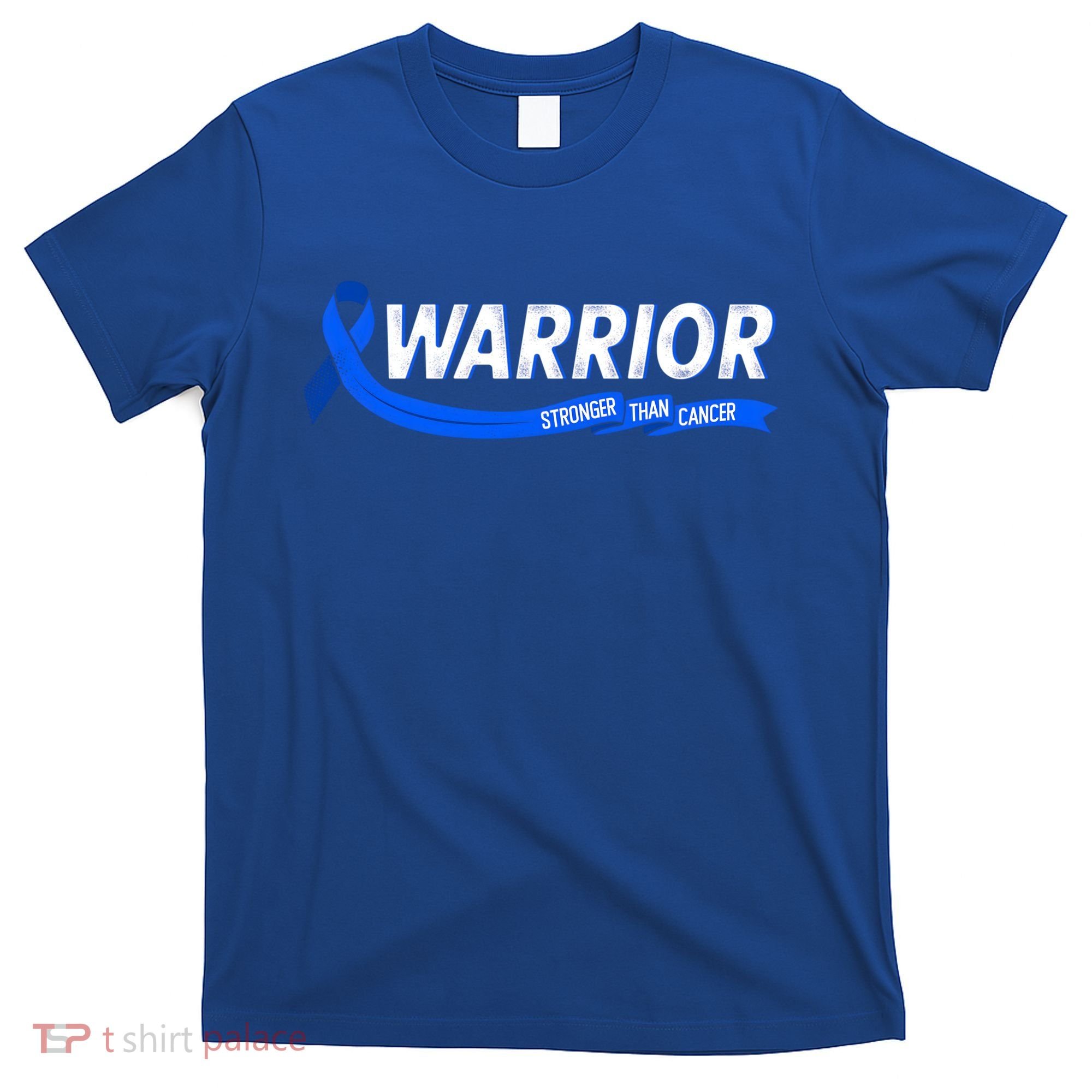 Warrior Stronger Than Cancer Colon Cancer Awareness Great Gift T-Shirt