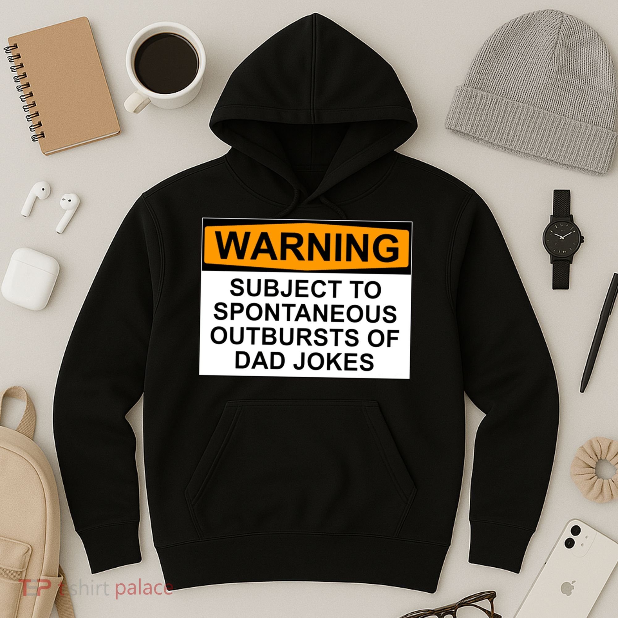 Warning Subject To Spontaneous Outbursts Of Dad Jokes Hoodie