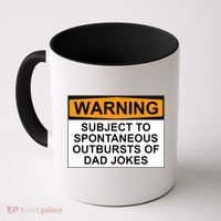 Warning Subject To Spontaneous Outbursts Of Dad Jokes Coffee Mug thumb 0