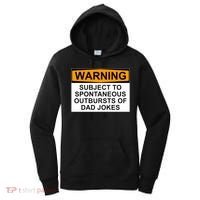 Warning Subject To Spontaneous Outbursts Of Dad Jokes Women's Hoodie thumb 0