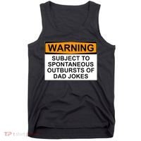 Warning Subject To Spontaneous Outbursts Of Dad Jokes Tank Top thumb 0