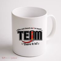 Who Said There's No I In Team Coffee Mug thumb 1