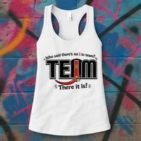 Who Said There's No I In Team Women's Tank Top thumb 3