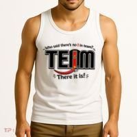 Who Said There's No I In Team Tank Top thumb 3