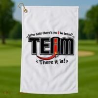 Who Said There's No I In Team Golf Towel thumb 1