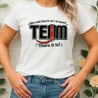 Who Said There's No I In Team Women's T-Shirt thumb 2