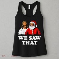 We Saw That Christmas Jesus Santa Claus Christ Women's Tank Top thumb 3