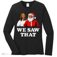 We Saw That Christmas Jesus Santa Claus Christ Women's Long Sleeve Shirt thumb 0