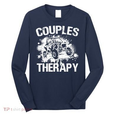 Wo Sxs Utv Couples Therapy Long Sleeve Shirt