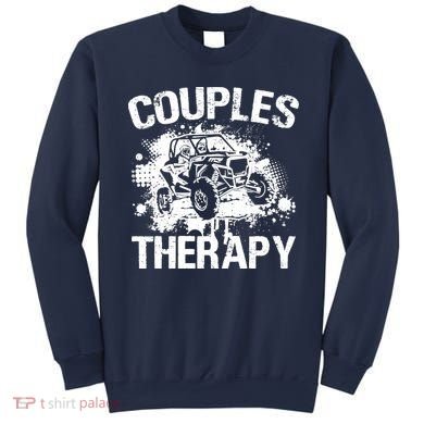 Wo Sxs Utv Couples Therapy Sweatshirt