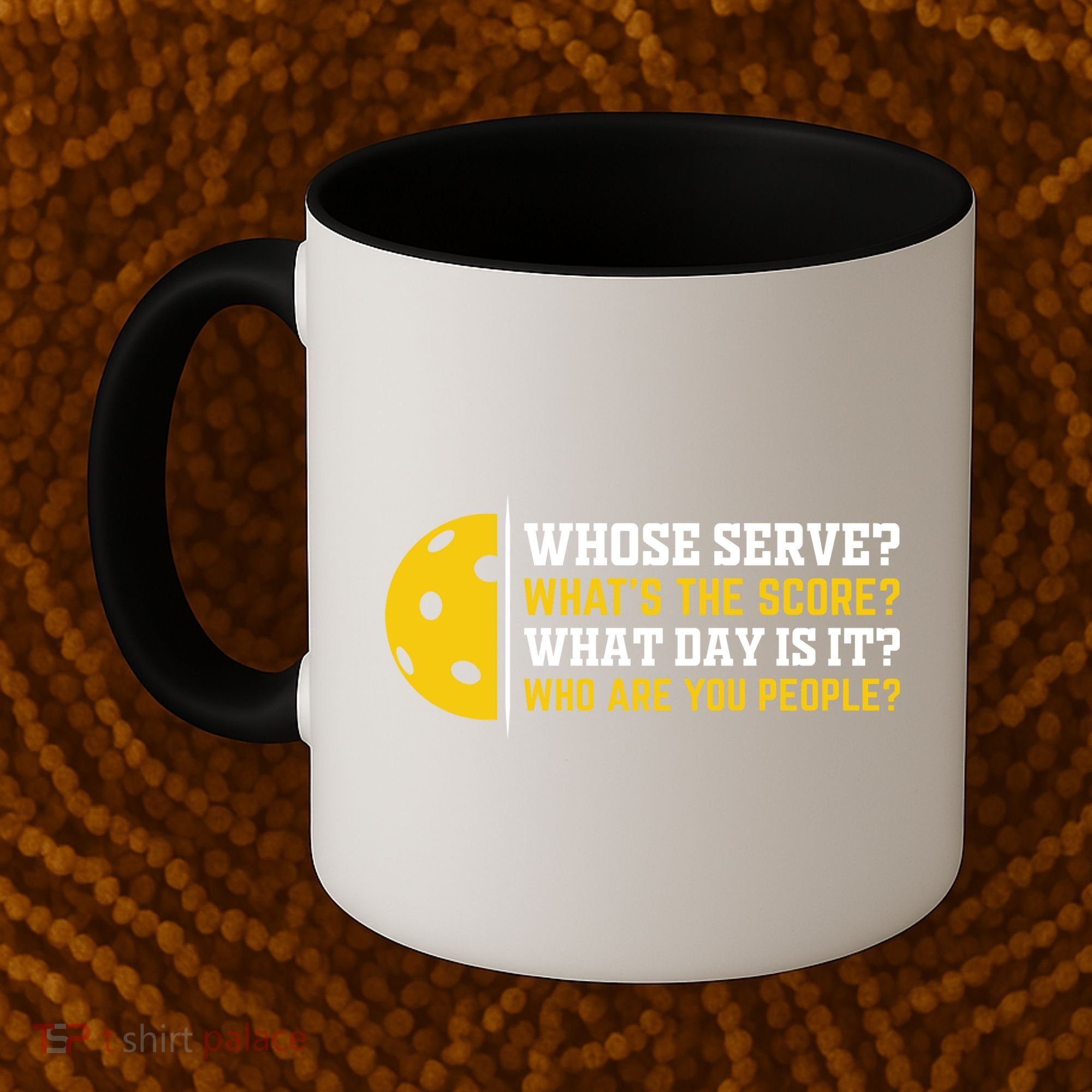 Whose Serve What's The Score Pickleball Coffee Mug
